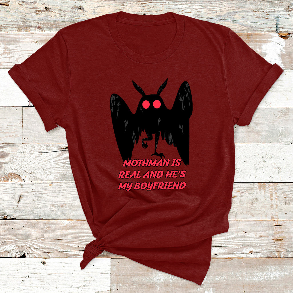 Mothman Is Real And He's My Boyfriends Funny Mothman Meme T Shirt - Wonder Print Shop