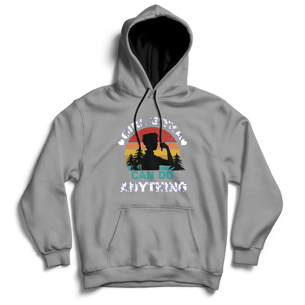 Girl Sitka Can Do Anything Hoodie - Wonder Print Shop