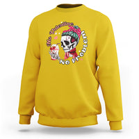 Messy Bun Skeleton No Valetine No Problem Anti Valentines Sweatshirt - Wonder Print Shop