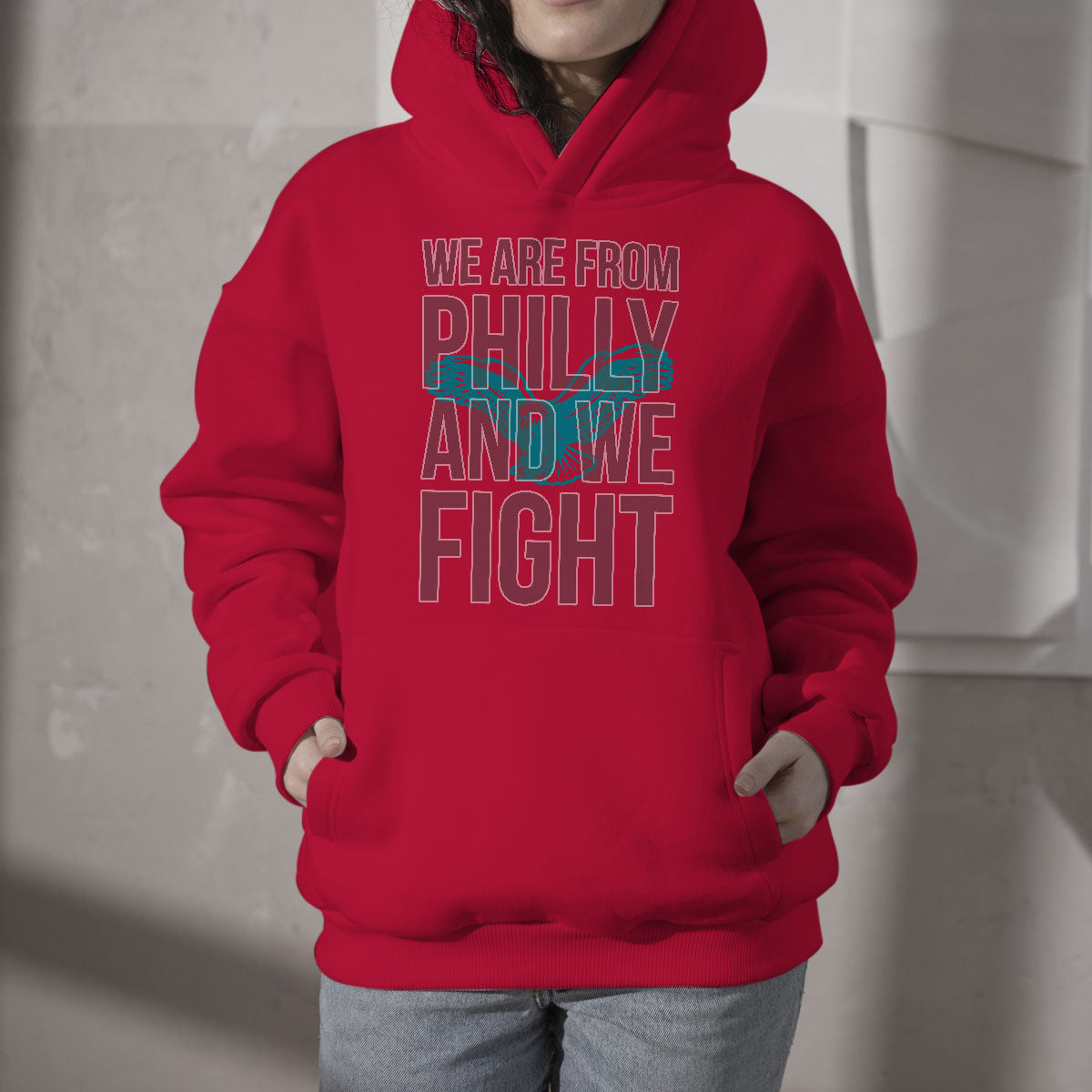 We Are From Philly And We Fight It's A Philly Thing Citizens Hoodie - Wonder Print Shop
