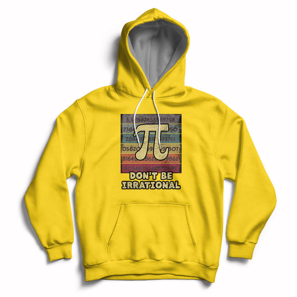 Vintage Don't Be Irrational Funny Pi Day Number Pi 3.14 Hoodie - Wonder Print Shop