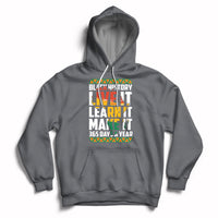 Heather gray pullover hoodie with front “Black History Live It Learn It Make It” graphic