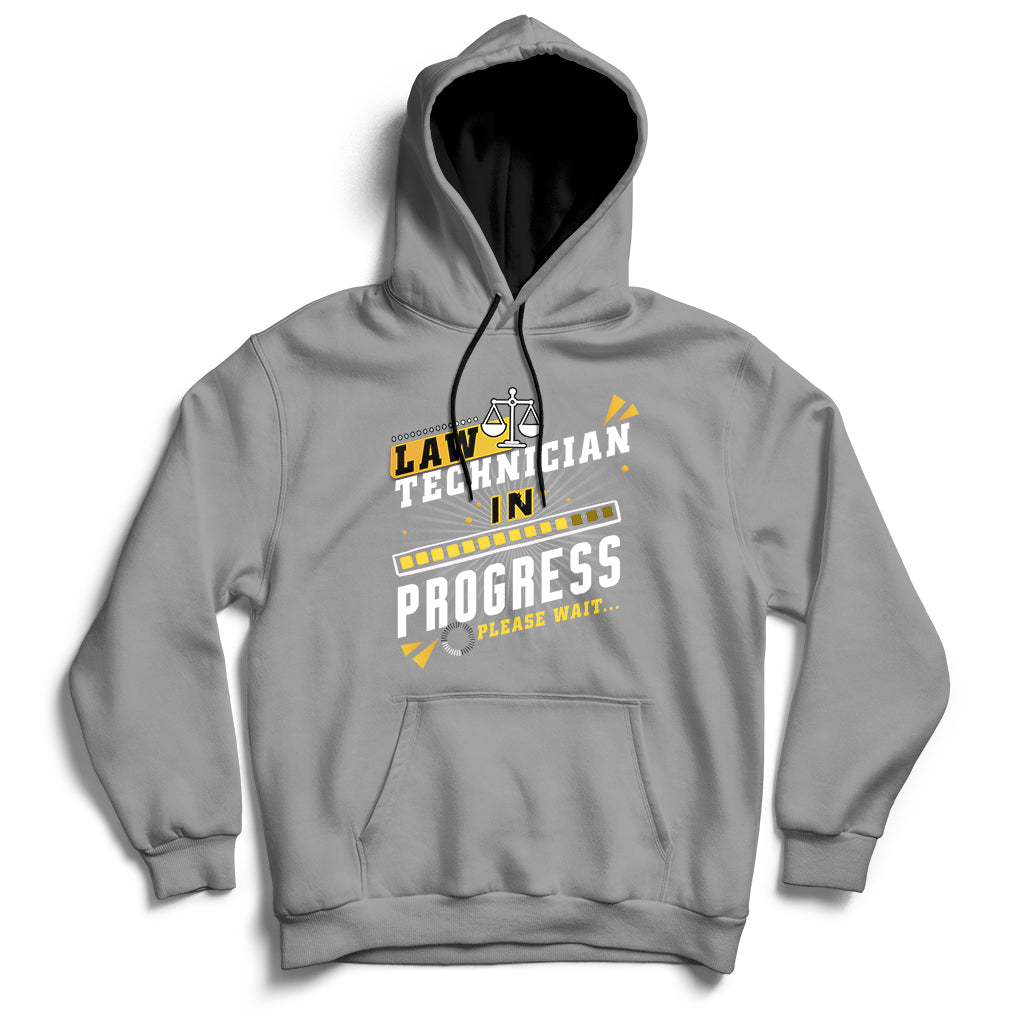 Gray hoodie with 'Law Technician In Progress' chest graphic