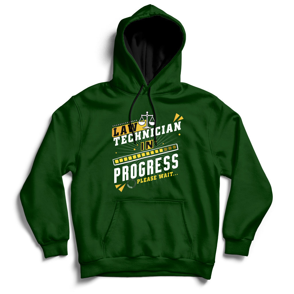 Forest green hoodie with 'Law Technician In Progress' chest graphic