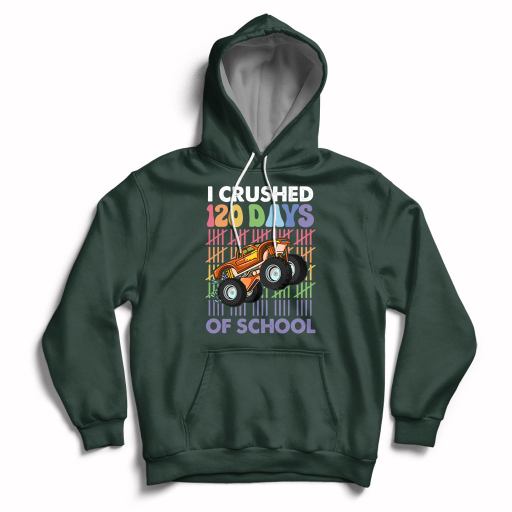 Kids forest green hoodie with front graphic truck and “I crushed 120 days of school” text