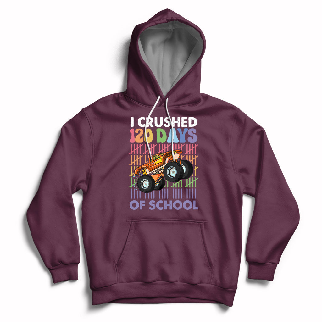 Kids maroon hoodie with front graphic truck and “I crushed 120 days of school” text