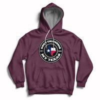 Don't California My Texas Patriotic Sayings Texas Pride Texan American Hoodie - Wonder Print Shop