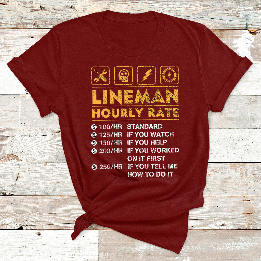 Funny Lineman Hourly Rate Gift For Lineman T Shirt - Wonder Print Shop