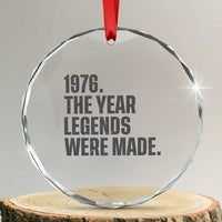 1976 The Year Legends Were Made Crystal Glass Ornament Minimalist Retro 50th Birthday