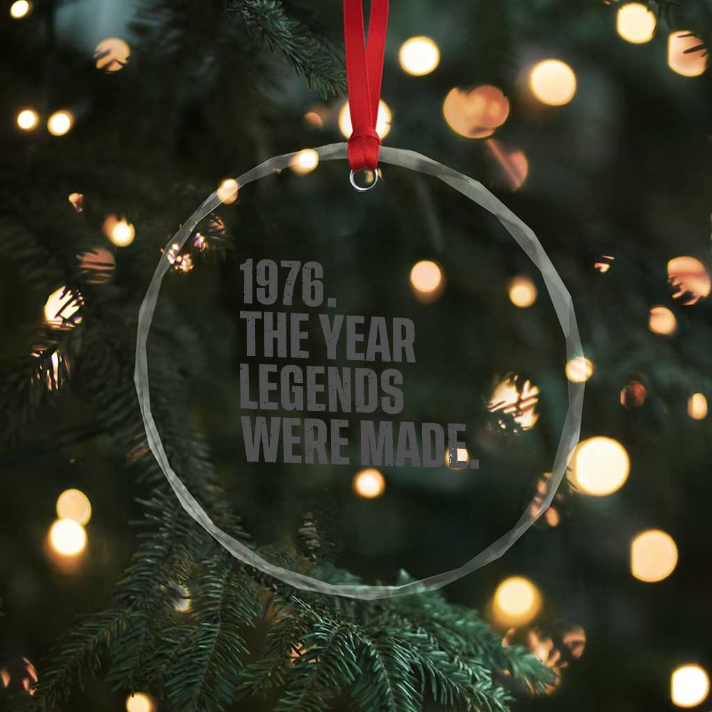 1976 The Year Legends Were Made Crystal Glass Ornament Minimalist Retro 50th Birthday