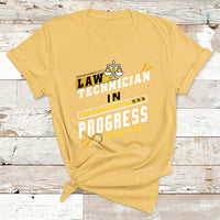 Law Technician In Progress Please Wait T Shirt - Wonder Print Shop