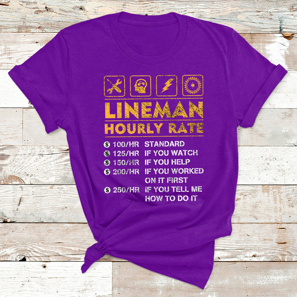 Funny Lineman Hourly Rate Gift For Lineman T Shirt - Wonder Print Shop