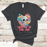 Funny Love In The Air Floral Skull Anti Valentines Day T-Shirt - Wonder Print Shop