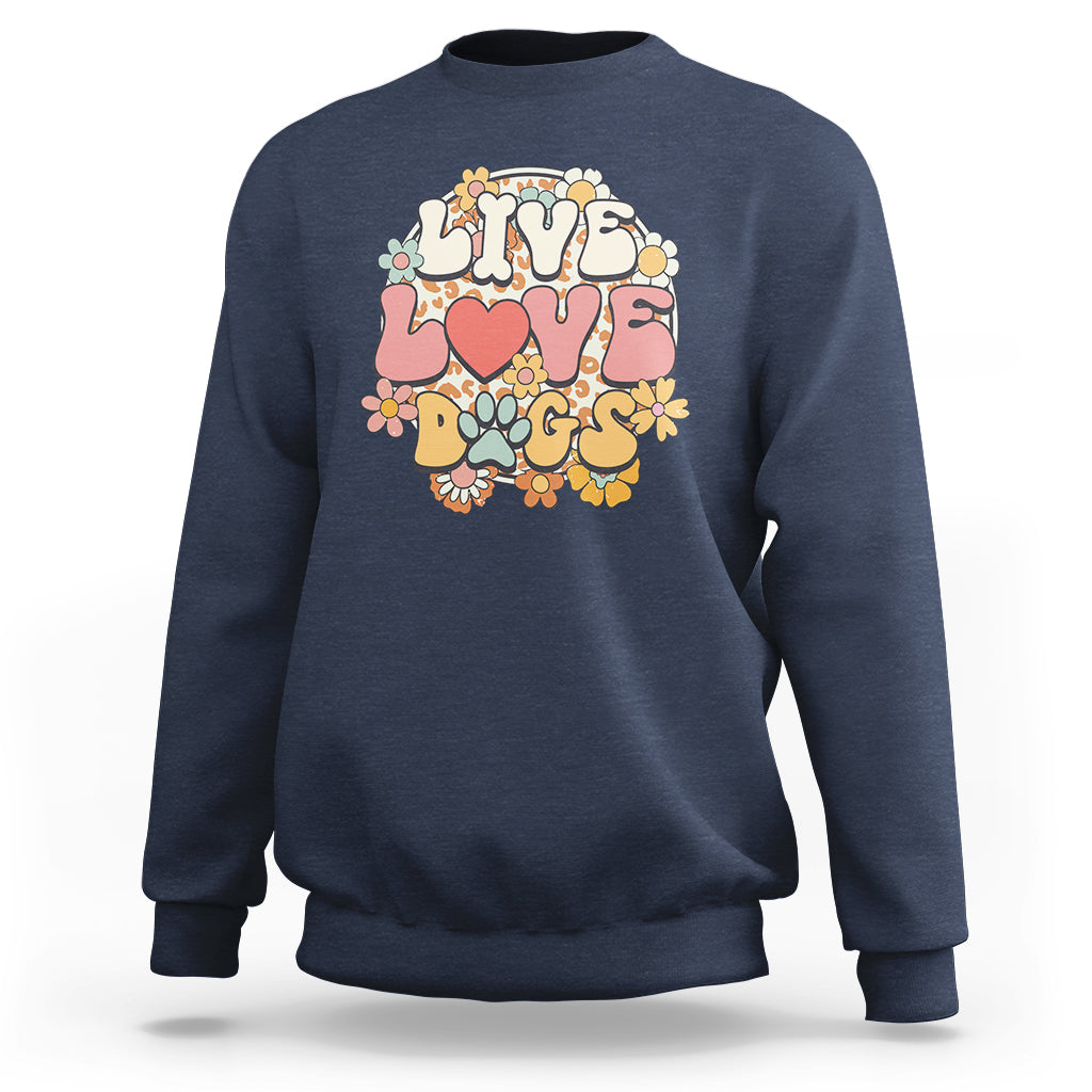 Navy sweatshirt with “LIVE LOVE DOGS” graphic and colorful paw and flower design