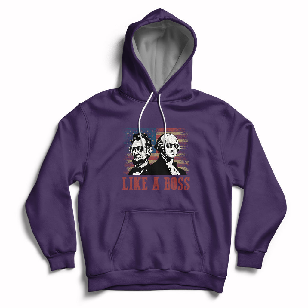 Like A Boss Presidents' Day Washington Abe Lincoln Hoodie - Wonder Print Shop