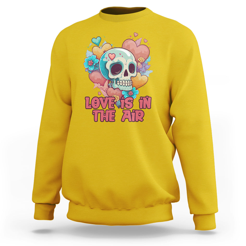 Funny Love In The Air Floral Skull Anti Valentines Day Sweatshirt - Wonder Print Shop