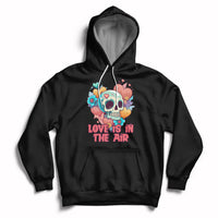 Funny Love In The Air Floral Skull Anti Valentines Day Hoodie - Wonder Print Shop