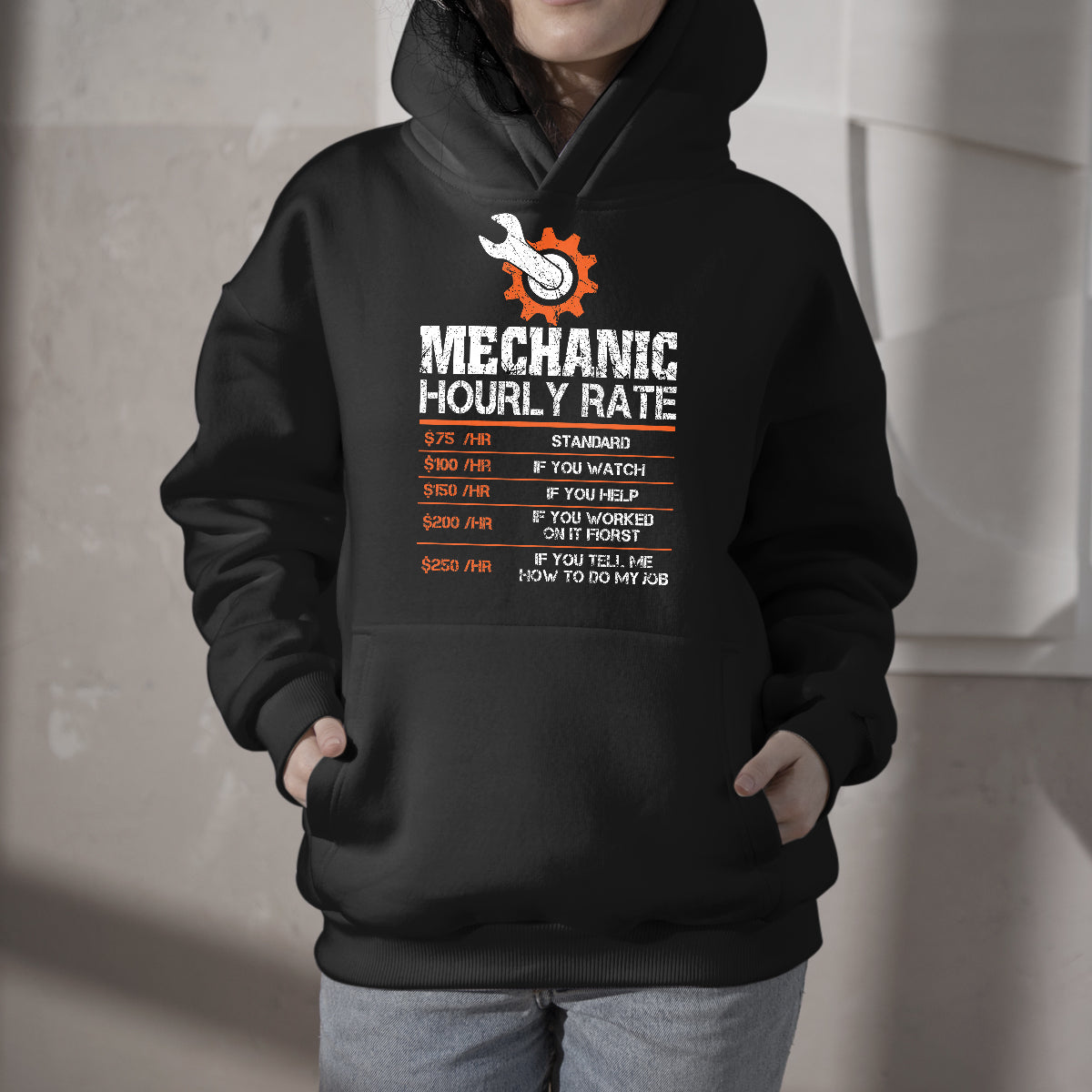 Funny Mechanic Hourly Labor Rates Mechanic Lover, Mechanic Hoodie - Wonder Print Shop