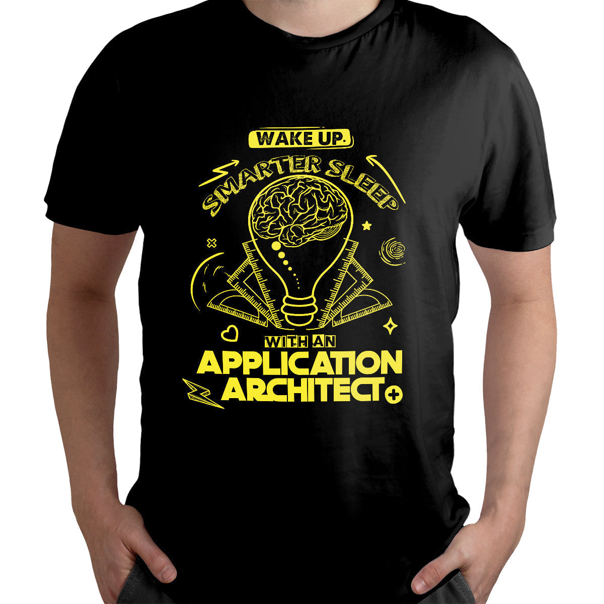 Wake Up Smarter Sleep With An Application Architect, Application Architect T Shirt - Wonder Print Shop