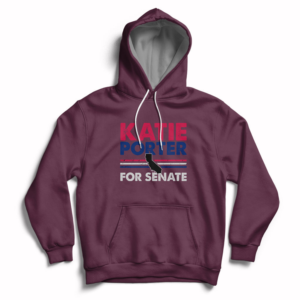 Maroon hoodie with front pocket, drawstring, and 'KATIE PORTER FOR SENATE' graphic
