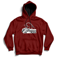 Maroon retired fishing hoodie with front pocket and fishing-themed “My Retirement Plan” logo