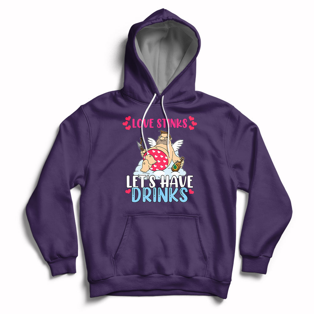 Love Stinks Lets Drink Funny Anti Valentines Day Singles Day Hoodie - Wonder Print Shop