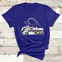 My Retirement Plan Is Fishing Fisherman Retired Fishing T Shirt - Wonder Print Shop