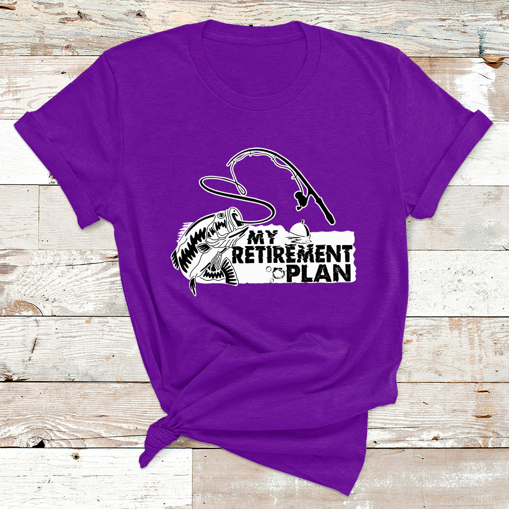 My Retirement Plan Is Fishing Fisherman Retired Fishing T Shirt - Wonder Print Shop