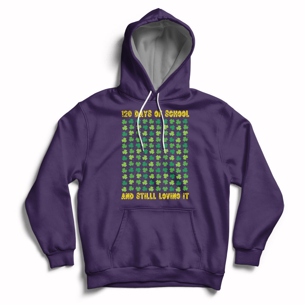 120 Days Of School And Still Loving It Feeling Cray Cray Teacher Student Hoodie - Wonder Print Shop