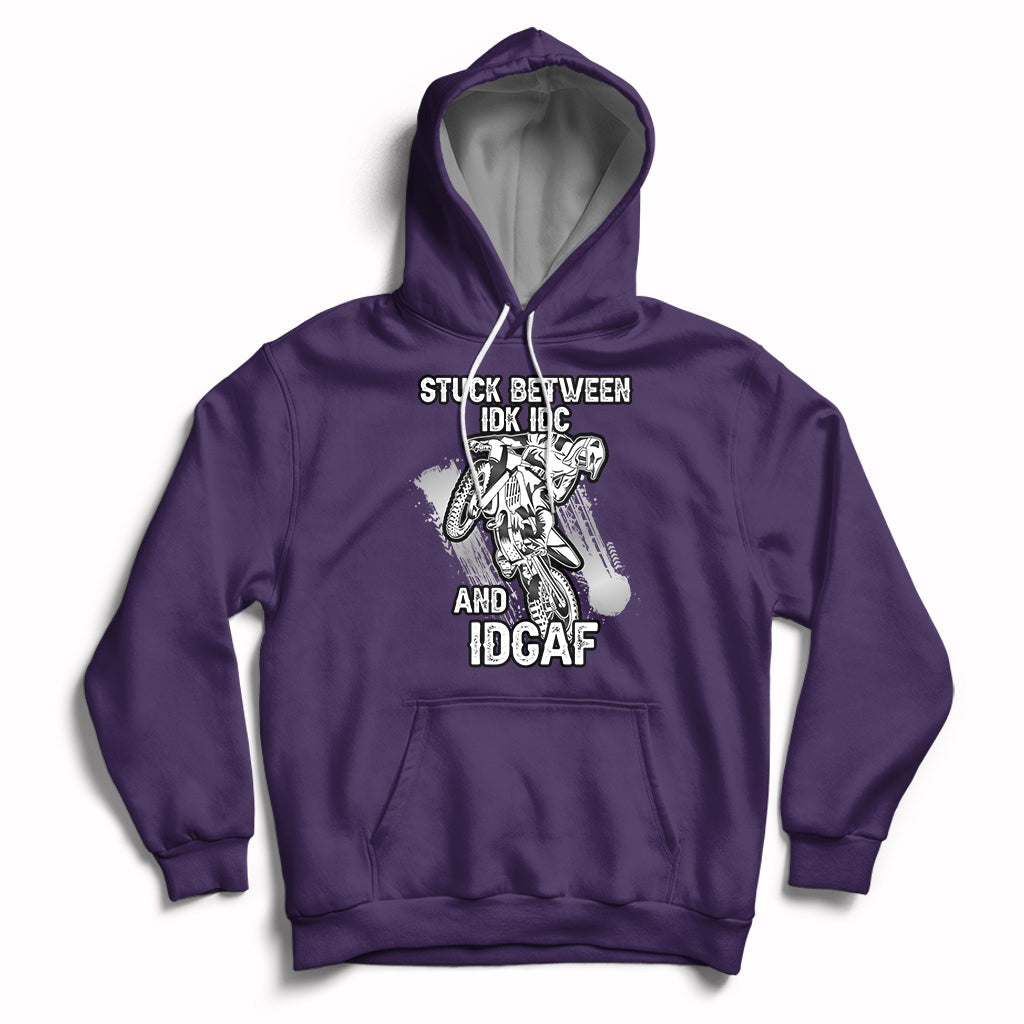 Stuck Between Idk Idc And Idgaf Bike Skull Biker Motorcross Dirt Bike Hoodie - Wonder Print Shop