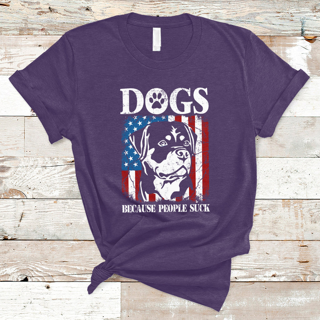 Dogs Because People Suck Pet Dog Lover Pet Day Funny Labrador T-Shirt - Wonder Print Shop