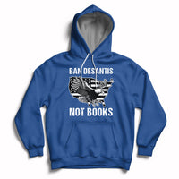 DeSantis Ban Books Banned Books Florida Governor Political American Flag Hoodie - Wonder Print Shop