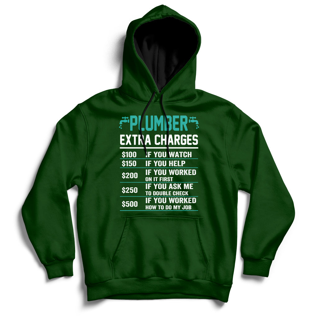 Funny Plumber Extra Charges Hourly Rate Plumbing Hoodie - Wonder Print Shop