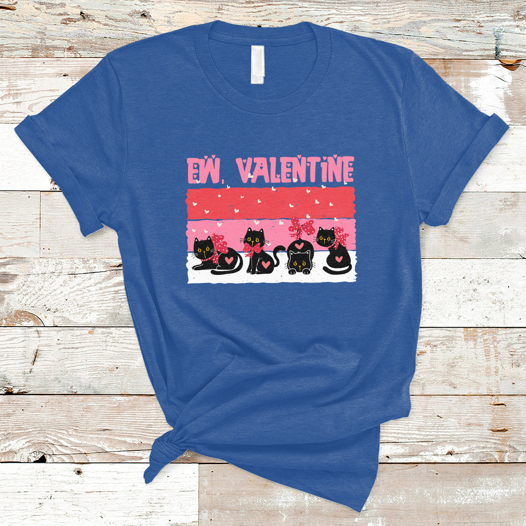 Funny Black Cat Ew Valentine Anti Valentines Day Galantines T-Shirt - Wonder Print Shop