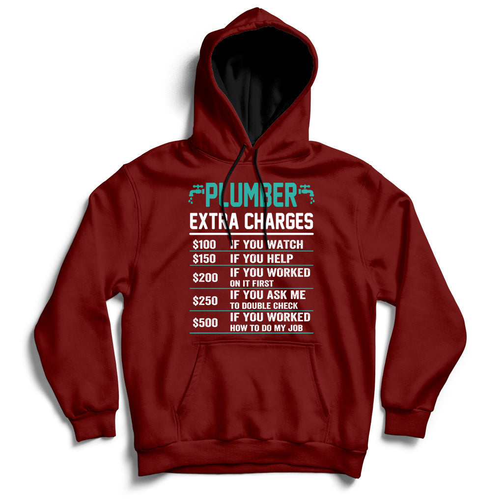 Funny Plumber Extra Charges Hourly Rate Plumbing Hoodie - Wonder Print Shop