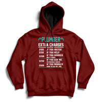 Funny Plumber Extra Charges Hourly Rate Plumbing Hoodie - Wonder Print Shop