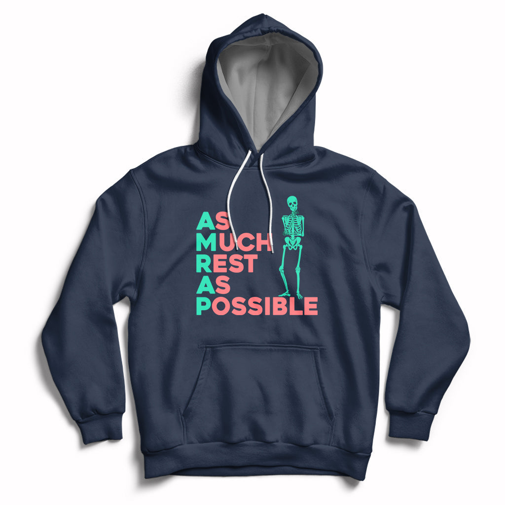 As Much Rest As Possible AMRAP Skeleton Funny Trendy Hoodie - Wonder Print Shop