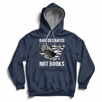 DeSantis Ban Books Banned Books Florida Governor Political American Flag Hoodie - Wonder Print Shop