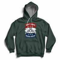 Don't Mess with Texas I Love Texas American Texan Texas State Home Hoodie - Wonder Print Shop
