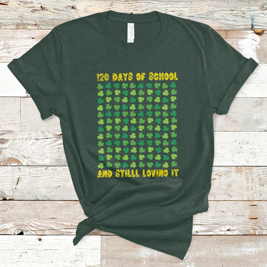 120 Days Of School And Still Loving It Feeling Cray Cray Teacher Student T Shirt - Wonder Print Shop
