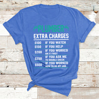 Funny Plumber Extra Charges Hourly Rate Plumbing T Shirt - Wonder Print Shop