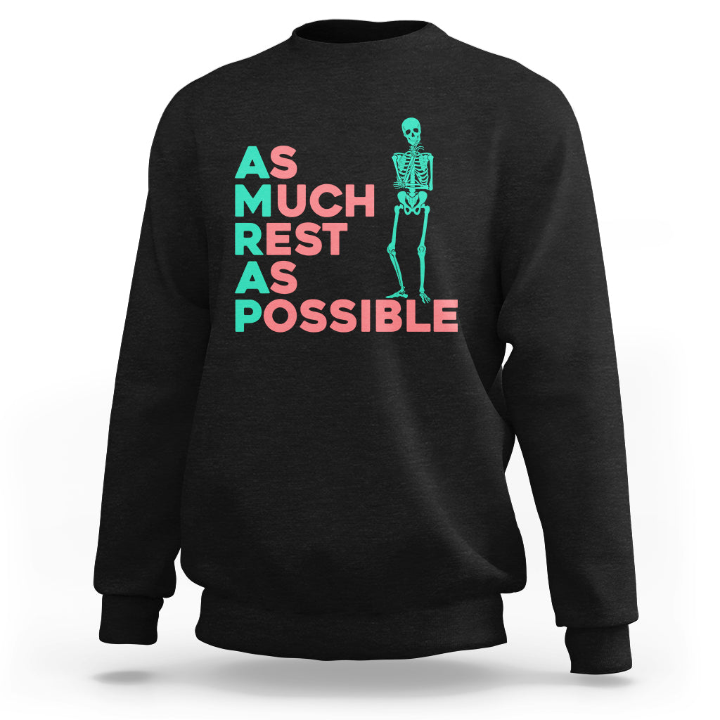 As Much Rest As Possible AMRAP Skeleton Funny Trendy Sweatshirt - Wonder Print Shop