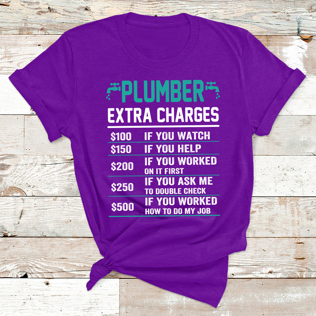Funny Plumber Extra Charges Hourly Rate Plumbing T Shirt - Wonder Print Shop
