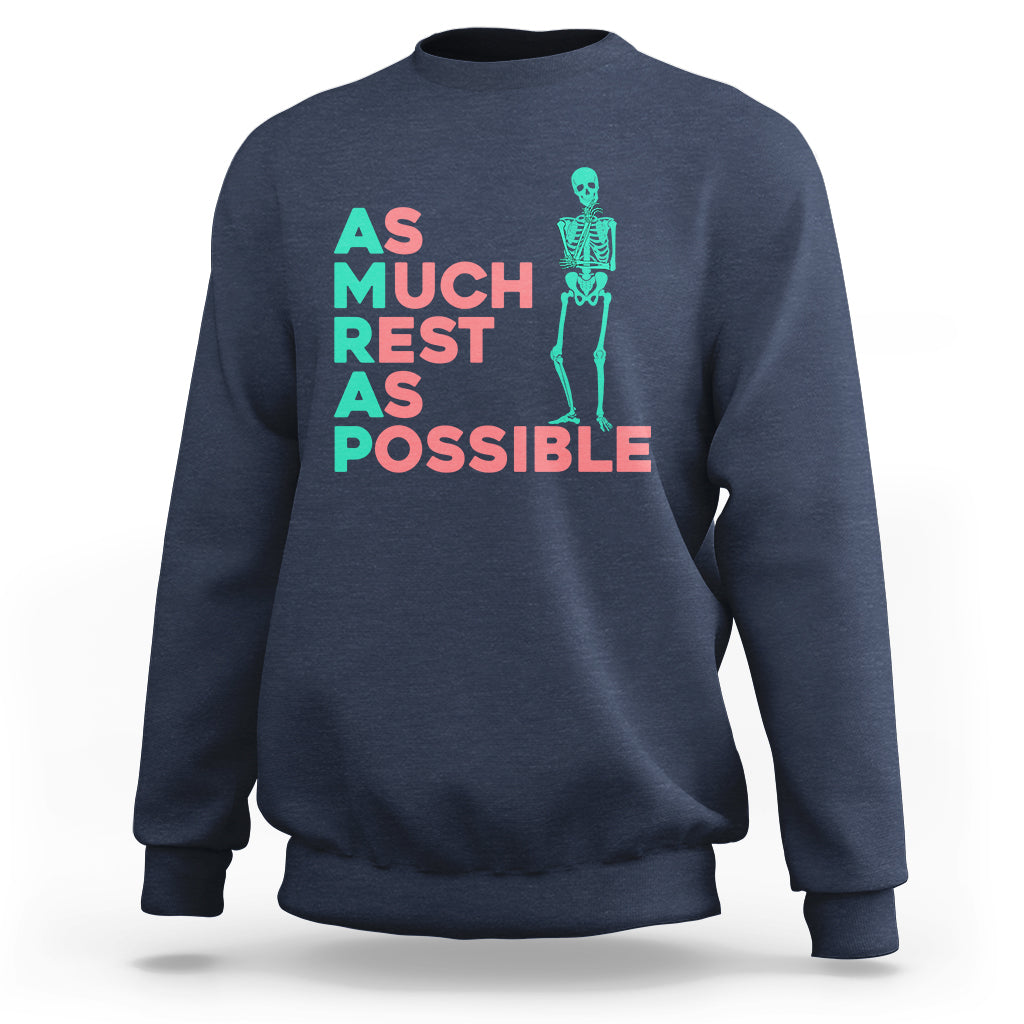 As Much Rest As Possible AMRAP Skeleton Funny Trendy Sweatshirt - Wonder Print Shop