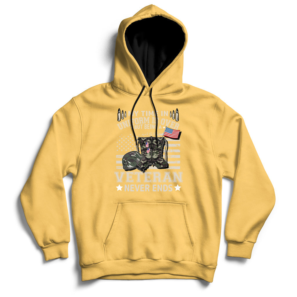 My Time In Uniform Is Over But Being A Veteran Never Ends Hoodie - Wonder Print Shop