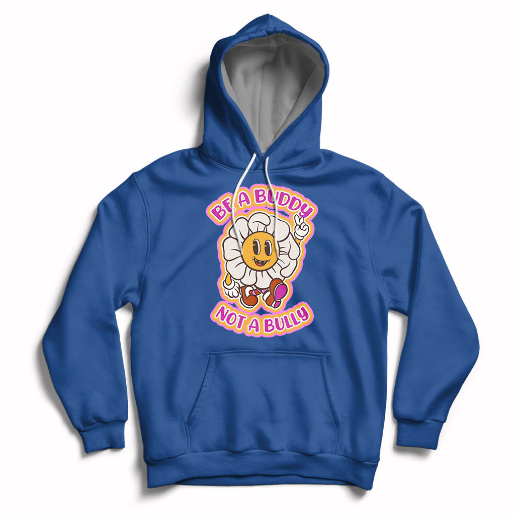 Be A Buddy Not A Bully Funny Wordplay Anti Bullying Day Pink Day Hoodie - Wonder Print Shop
