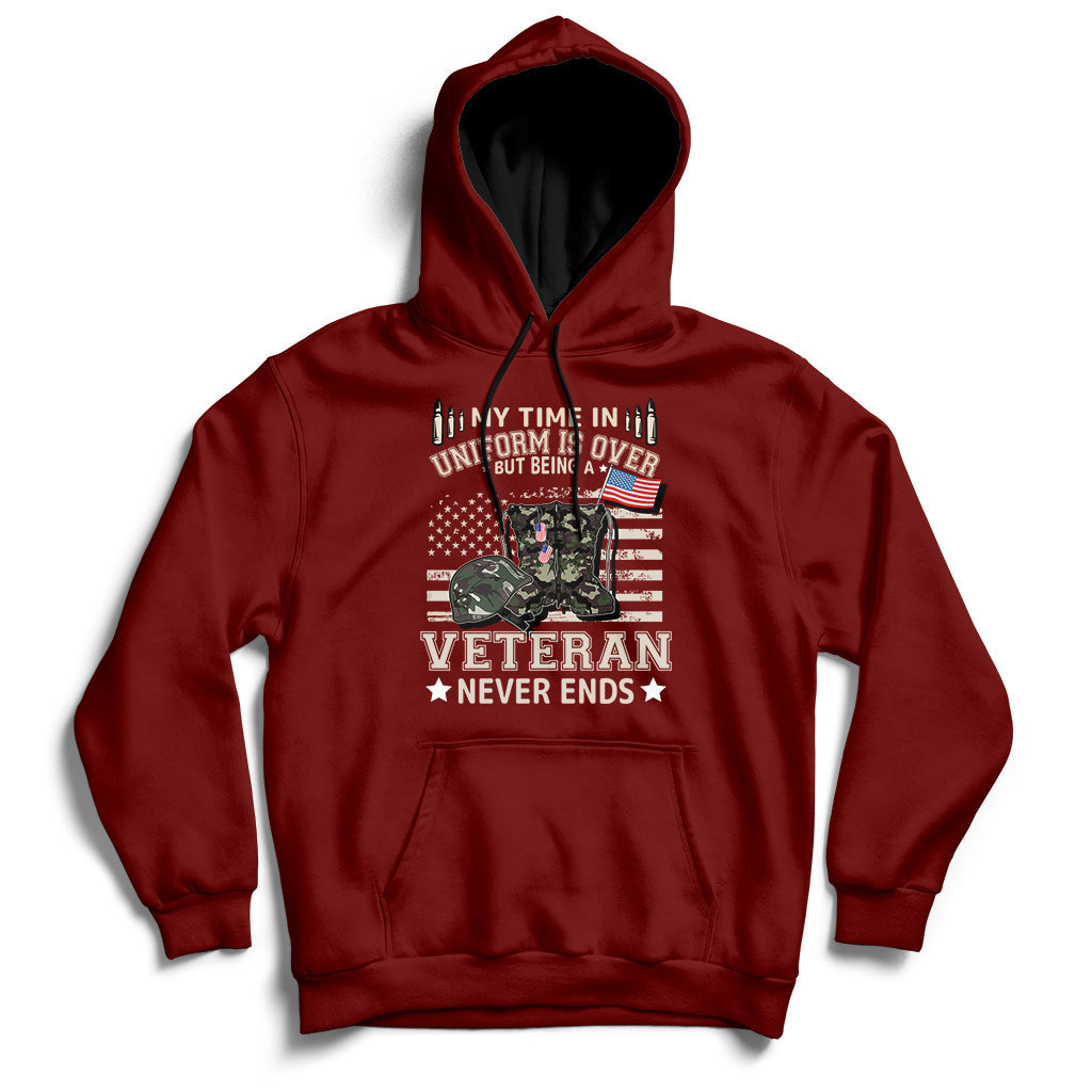 My Time In Uniform Is Over But Being A Veteran Never Ends Hoodie - Wonder Print Shop