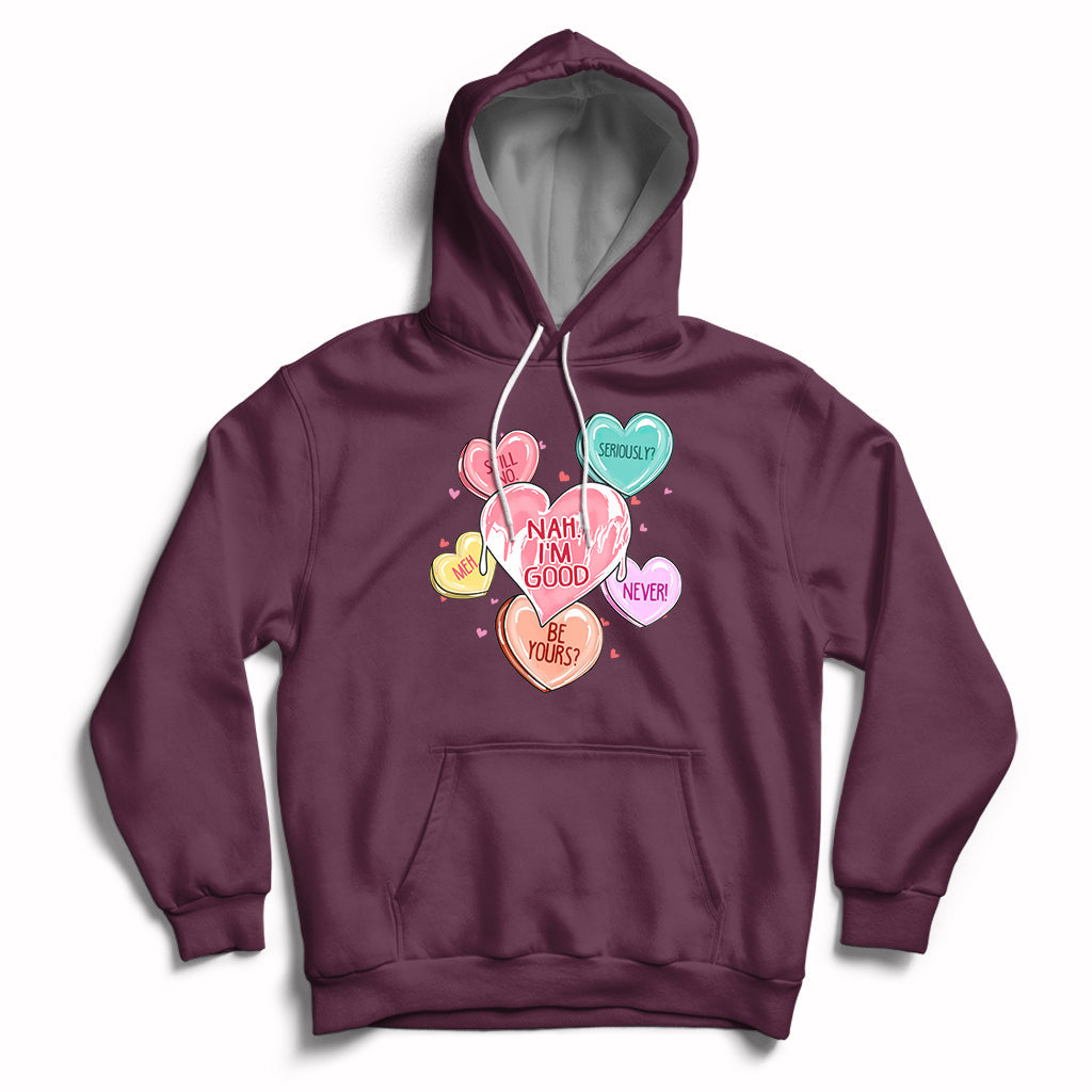 Nah I'm Good Anti Valentines Day For Single Hearts Self-love Hoodie - Wonder Print Shop