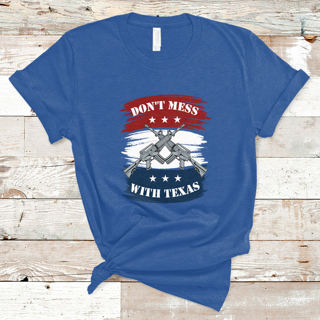 Don't Mess with Texas I Love Texas American Texan Texas State Home T Shirt - Wonder Print Shop