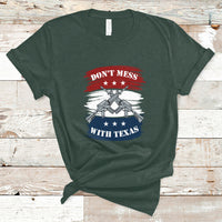 Don't Mess with Texas I Love Texas American Texan Texas State Home T Shirt - Wonder Print Shop